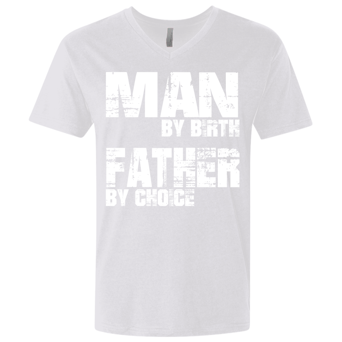 Father By Choice Premium Fitted SS V-Neck