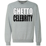Ghetto Celebrity Heavyweight Crewneck Sweatshirt 9 oz.