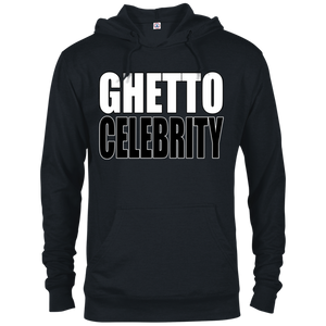 Ghetto Celebrity French Terry Hoodie