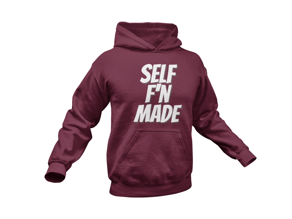 Self F'n Made Hoodie