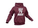 Self F'n Made Hoodie